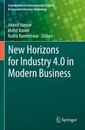 New Horizons for Industry 4.0 in Modern Business edito da Springer International Publishing