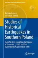 Studies of Historical Earthquakes in Southern Poland edito da Springer-Verlag GmbH
