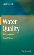Water Quality di Claude E. Boyd edito da Springer-Verlag GmbH