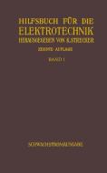 Hilfsbuch für die Elektrotechnik di Karl Strecker edito da Springer Berlin Heidelberg