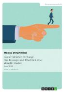 Leader-Member Exchange. Konzept und Überblick aktueller Studien di Monika Dimpflmaier edito da GRIN Publishing
