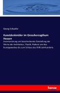 Kunstdenkmäler im Grossherzogthum Hessen di Georg Schaefer edito da hansebooks