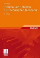 Formeln Und Tabellen Zur Technischen Mechanik di 9783834881168 edito da Springer
