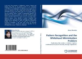Pattern Recognition and the Whitehead Minimization Problem di Alexey Miasnikov edito da LAP Lambert Acad. Publ.