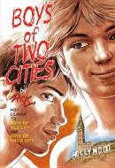 Boys Of Two Cities di Zack edito da Bruno Gmunder Verlag Gmbh