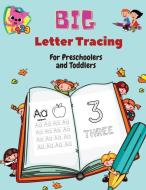 BIG Letter Tracing for Preschoolers and Toddlers di Mike Stewart edito da Piscovei Victor