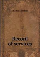 Record Of Services di Charles C Prinsep edito da Book On Demand Ltd.