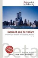 Internet and Terrorism edito da Betascript Publishing