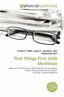 First Things First 2000 Manifesto edito da Alphascript Publishing