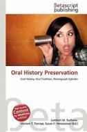 Oral History Preservation edito da Betascript Publishing