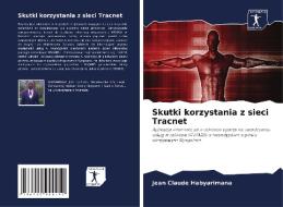 Skutki korzystania z sieci Tracnet di Jean Claude Habyarimana edito da AV Akademikerverlag