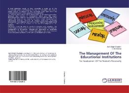 The Management Of The Educational Institutions di Amit Singh Chauhan, Nidhi Sharma edito da LAP Lambert Academic Publishing