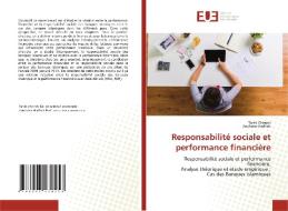 Responsabilité sociale et performance financière di Tarek Chenini, Zouhaier Hadhek edito da Éditions universitaires européennes