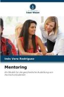 Mentoring di Inés Vera Rodríguez edito da Verlag Unser Wissen