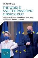 The World And The Pandemic di Colombo Alessandro Colombo, Magri Paolo Magri edito da Ledizioni