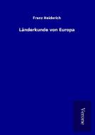 Länderkunde von Europa di Franz Heiderich edito da TP Verone Publishing