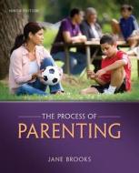 The Process of Parenting di Jane B. Brooks edito da McGraw-Hill Education - Europe