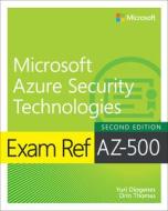 Exam Ref AZ-500 Microsoft Azure Security Technologies di Yuri Diogenes, Orin Thomas edito da Pearson Education (US)