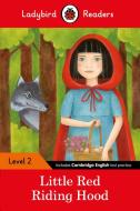 Little Red Riding Hood - Ladybird Readers Level 2 di Ladybird edito da Penguin Books Ltd