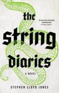 The String Diaries di Stephen Jones edito da Mulholland Books