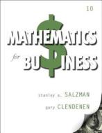 Mathematics for Business with MyMathLab with Pearson eText Access Card Package di Stanley A. Salzman, Gary Clendenen edito da Pearson