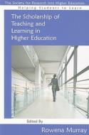 The Scholarship of Teaching and Learning in Higher Education di Rowena Murray edito da McGraw-Hill Education