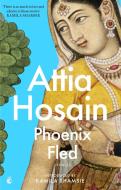 Phoenix Fled di Attia Hosain edito da Little, Brown Book Group