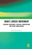 Iran's Green Movement di Navid Pourmokhtari edito da Taylor & Francis Ltd