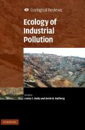 Ecology of Industrial Pollution di Lesley C. Batty edito da Cambridge University Press