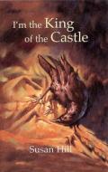 I'm The King Of The Castle di Susan Hill, Andrew Bennett, Jim Taylor, Frank Downes edito da Pearson Education Limited