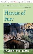 Harvest of Fury di Jeanne Williams edito da iUniverse