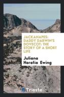 Jackanapes di Juliana Horatia Ewing edito da Trieste Publishing