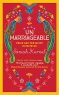 Unmarriageable di Soniah Kamal edito da Allison and Busby Ltd