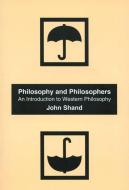 Philosophy and Philosophers, Revised Edition di John Shand edito da MCGILL QUEENS UNIV PR