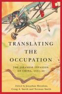 Translating The Occupation edito da University Of British Columbia Press