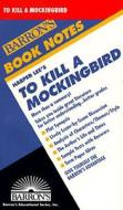 To Kill a Mockingbird di Harper Lee edito da BARRONS EDUCATION SERIES