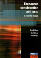 Thesaurus Construction and Use di Jean Aitchison edito da Routledge