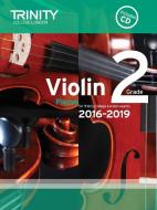Violin Exam Pieces Grade 2 2016-2019 di Trinity College London edito da Trinity College London Press