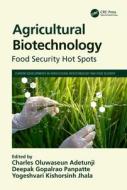 Agricultural Biotechnology edito da Taylor & Francis Ltd