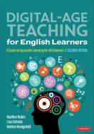 Digital-Age Teaching For English Learners di Heather Rubin, Lisa M. Estrada, Andrea Honigsfeld edito da SAGE Publications Inc