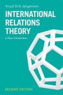 International Relations Theory di Knud Erik Jørgensen edito da Macmillan Education