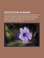 Education In Bihar: Nalanda, List Of Edu di Books Llc edito da Books LLC, Wiki Series