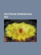 Deutsche Rundschau (93 ) di United States Congress Joint, Anonymous edito da Rarebooksclub.com
