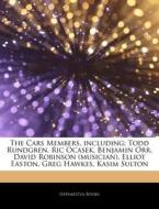 The Cars Members, Including: Todd Rundgr di Hephaestus Books edito da Hephaestus Books