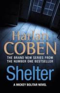 Shelter di Harlan Coben edito da Orion Publishing Group