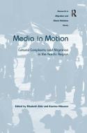 Media in Motion di Elisabeth Eide edito da Taylor & Francis Ltd