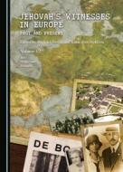 Jehovah's Witnesses In Europe edito da Cambridge Scholars Publishing