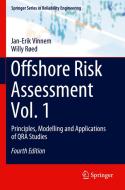 Offshore Risk Assessment Vol. 1 di Willy Røed, Jan-Erik Vinnem edito da Springer London