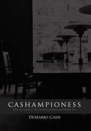 Cashampioness di Demario Cash edito da AuthorHouse