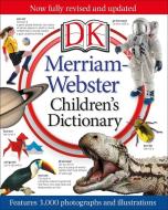 Merriam-Webster Children's Dictionary: Features 3,000 Photographs and Illustrations di Dk edito da DK PUB